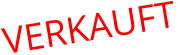 VERKAUFT