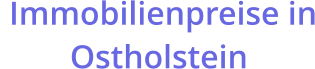 Immobilienpreise in Ostholstein